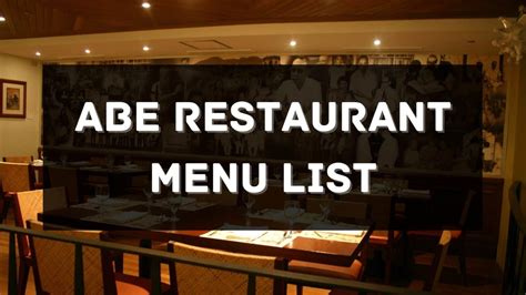 Abe Restaurant Menu .